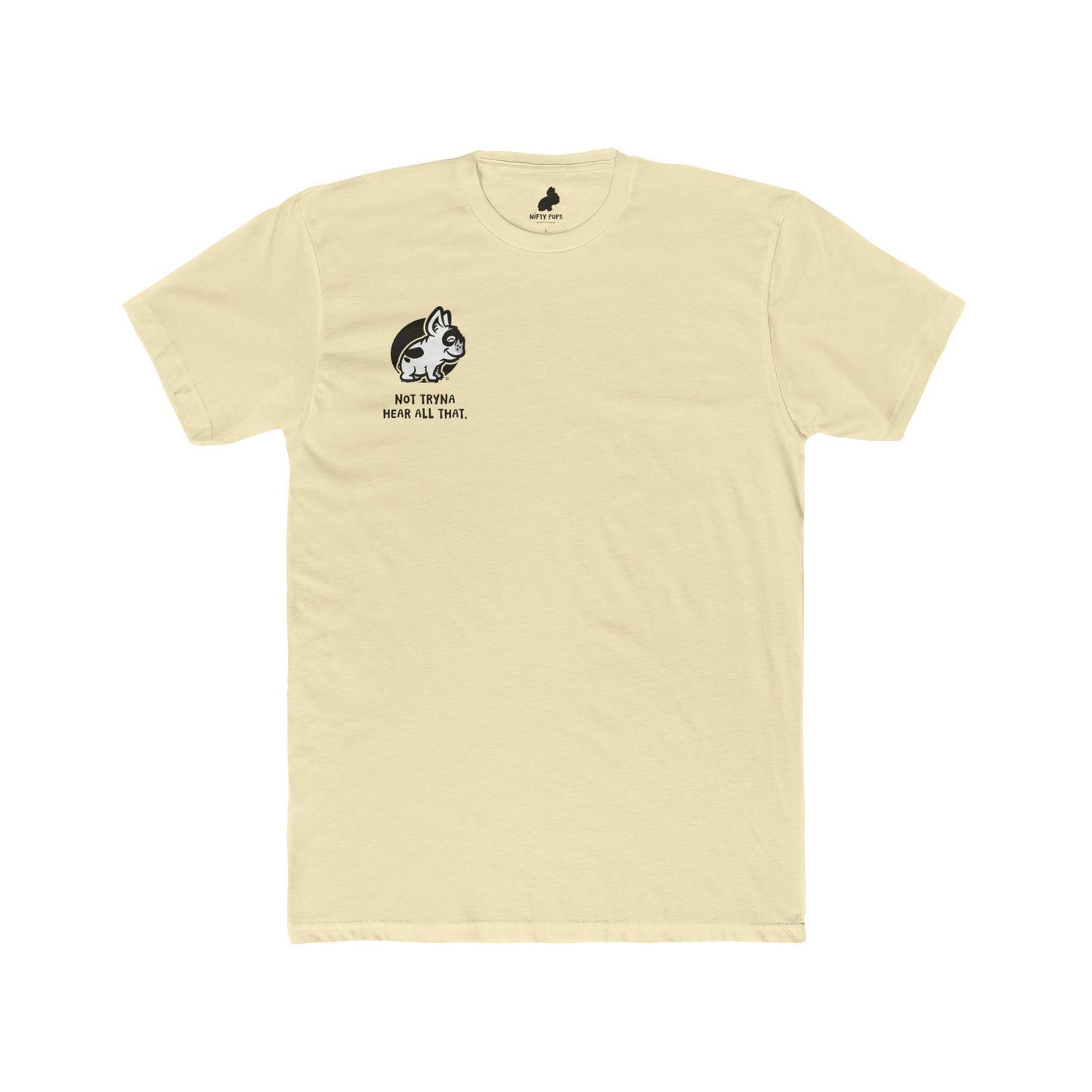 Not Tryna Hear All That Pocket Print Tee