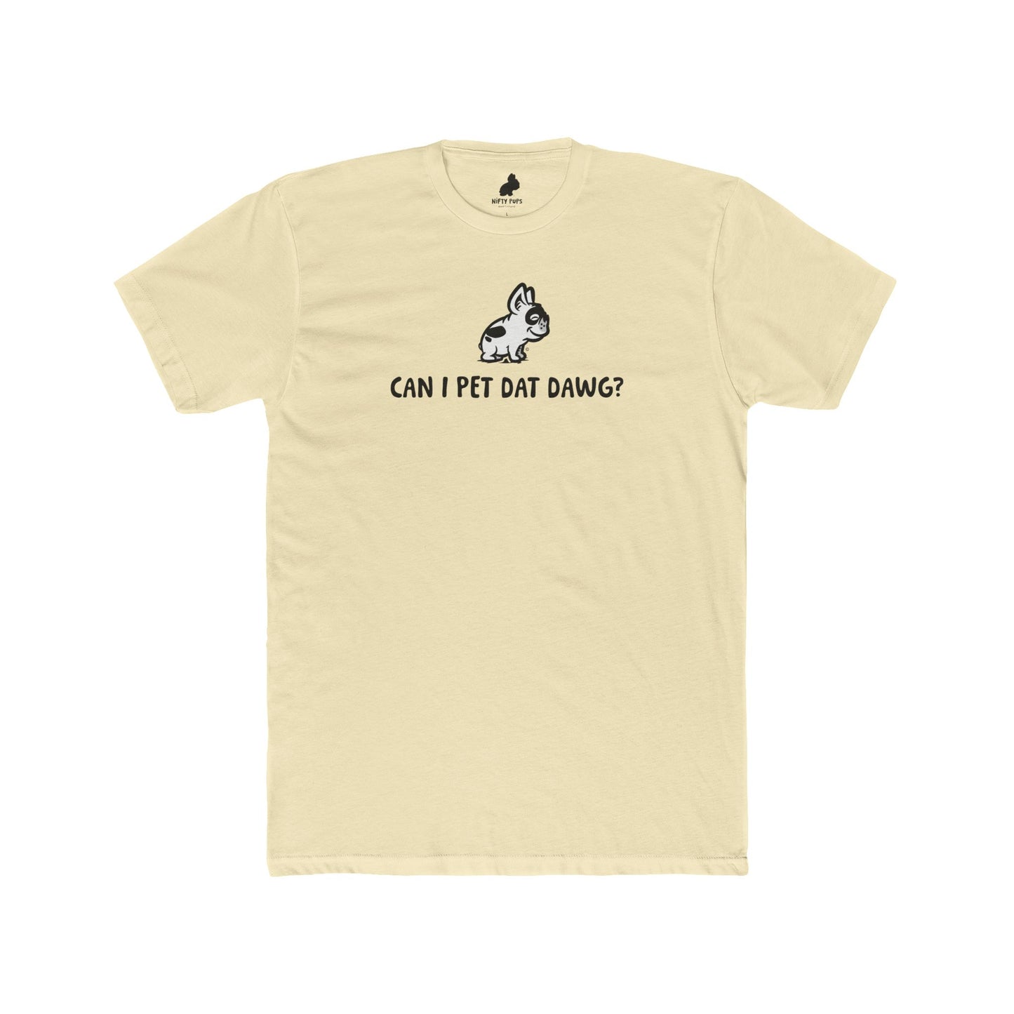 Can I Pet Dat Dawg Tee